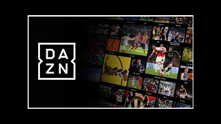 Das Programm von DAZN Alle LIVESTREAMS im Überblick [upl. by Mcnalley]