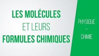 Molécules et formules chimiques  Collège  PhysiqueChimie [upl. by Akkire179]