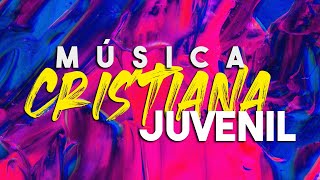 ALABANZAS CRISTIANAS JUVENILESALABANZAS QUE FORTALECEN MUSICA CRISTIANA 2021 [upl. by Aicineohp755]