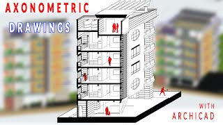 Axonometric views Archicad Explained [upl. by Atterol]