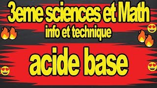 acide base 3eme science et math info et technique [upl. by Ylecara]