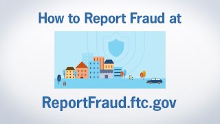 How to Report Fraud at ReportFraudftcgov  Federal Trade Commission [upl. by Kathe]