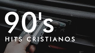 MÚSICA CRISTIANA  90´S HITS CRISTIANOS [upl. by Donela508]