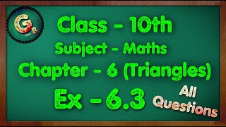 Class  10 Ex  63 Q1 to Q16 Triangles Part  4 NCERT CBSE [upl. by Eward]