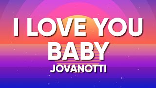 Jovanotti Sixpm  I LOVE YOU BABY TestoLyrics [upl. by Baptist]