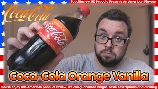 CocaCola Orange Vanilla Review [upl. by Houghton]