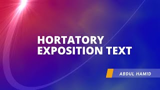 HORTATORY EXPOSITION TEXT [upl. by Yendahc137]