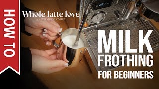 How To Milk Frothing for Beginners 5 Tips [upl. by Lettie]