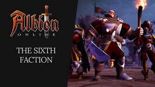 Albion Online  The Sixth Faction [upl. by Augusto244]