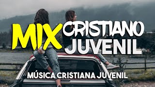 MIX CRISTIANO JUVENIL  LOS MEJORES ÉXITOS DE LA MUSICA CRISTIANA 2021 [upl. by Yand]